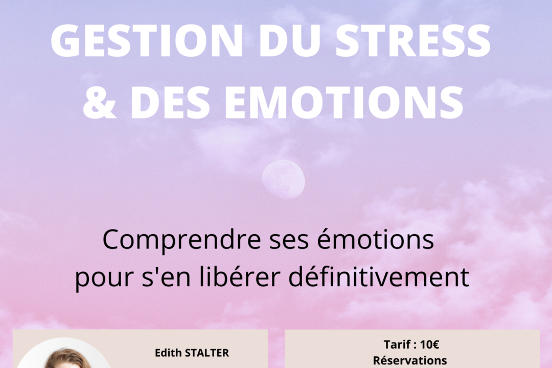 https://edith-stalter-coaching.fr/wp-content/uploads/2022/05/CONFERENCE-GESTION-DU-STRESS-DES-EMOTIONS-1-1080x720.png